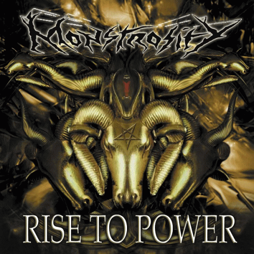 Monstrosity (USA) : Rise to Power